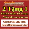 Mua 2 tặng 1 (Bạn ghi chú 3 MÀU LỘC cần thỉnh)
